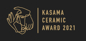 KASAMA CERAMIC AWARD 2021